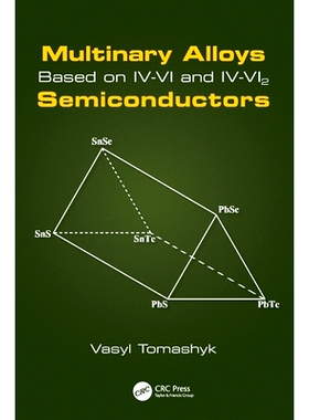 预订 Multinary Alloys Based on IV-VI and IV-Vi2 Semiconductors