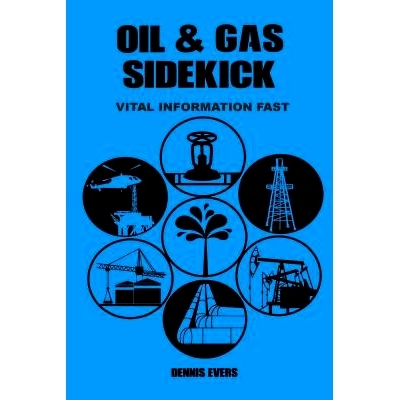 预订 OIL & GAS Sidekick: Vital Information Fast: 9780692210680
