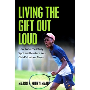 How Child’s Living Loud Gift Unique Your Successfully Talent and out Nurture the 预订 9781982283230 Spot