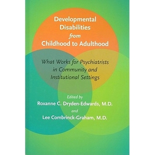 Childhood What Developmental from Community Institutional 预订 Disabilities for Works Adulthood and Psychiatrists