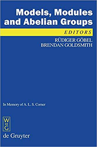 【预订】Models, Modules and Abelian Groups 9783110194371