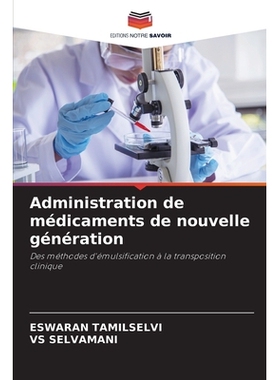 预订 Administration de médicaments de nouvelle génération: 9786209201547
