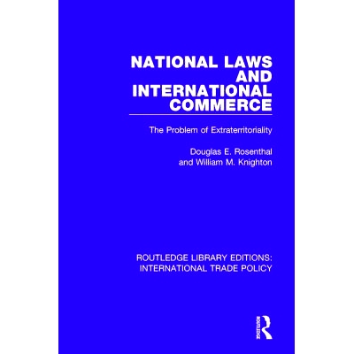预订 National Laws and International Commerce: The Problem of Extraterritoriality 国家法律和国际商务：治外法权问题: 9781