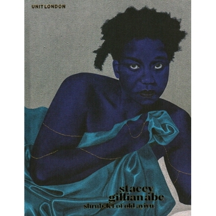 预订 Stacey Gillian Abe: Shrub-Let Of Old Ayivu 斯泰西·吉莉安·阿贝：老阿依夫的灌木丛: 9780903696685