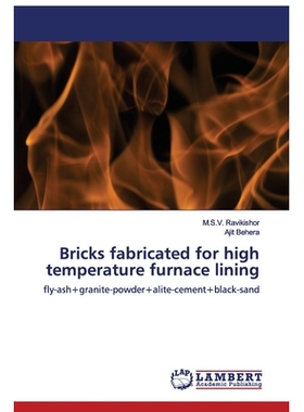 预订 Bricks fabricated for high temperature furnace lining: 9786202512770