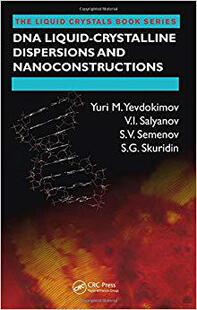 【预售】DNA Liquid-Crystalline Dispersions and Nanoconstructions