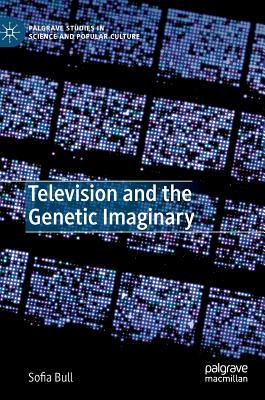 【预订】Television and the Genetic Imaginary
