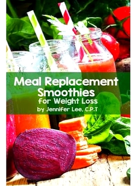 预订 Meal Replacement Smoothies For Weight Loss: 9781542720205