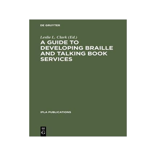[预订]A Guide to Developing Braille and Talking Book Services 9783111274188