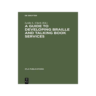 [预订]A Guide to Developing Braille and Talking Book Services 9783111274188