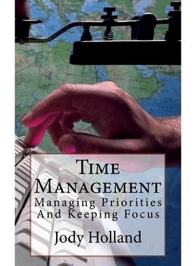 预订 Time Management: Managing Priorities And Keeping Focus: 9781633900431