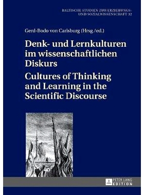 预订 Denk- und Lernkulturen im wissenschaftlichen Diskurs. Cultures of Thinking and Learning in the Scientific Discourse