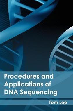 [预订]Procedures and Applications of DNA Sequencing 9781632395177