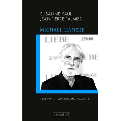 预订 Michael Haneke: Einführung in seine Filme und Filmästhetik 迈克尔·哈内克;他的电影和电影美学概论: 9783770561483