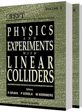 【预订】PHYSICS AND EXPERIMENTS WITH LINEAR COLLIDERS (IN 2 VOLS)