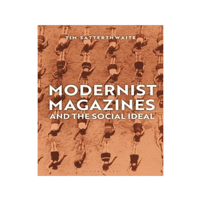 [预订]Modernist Magazines and the Social Ideal 9781501341601