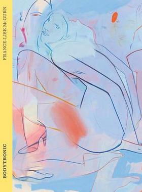 [预订]France-Lise McGurn: Bodytronic 9783903796072