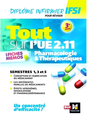 预订 Tout sur l’UE 2.11 en fiches mémos : pharmacologie & thérapeutiques : diplôme infirmier, IFSI 备忘录中有关 EU 2