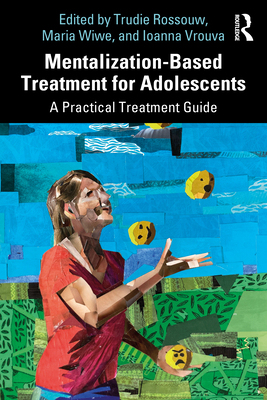 【预订】Mentalization-Based Treatment for Adolescents 9780367341039