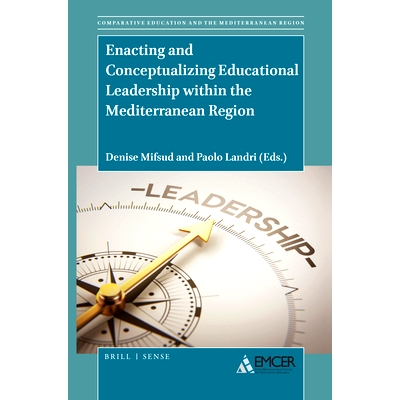 预订 Enacting and Conceptualizing Educational Leadership within the Mediterranean Region 在地中海地区教育领导力的施行与