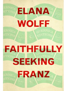 预订 Faithfully Seeking Franz: Volume 82 忠实地寻找弗朗茨：第82卷: 9781771838207