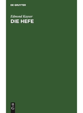预订 Die Hefe: Morphologie und Physiologie. Praktische Bedeutung der Hefereinzucht: 9783486728415
