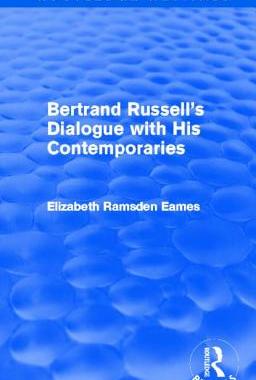 预订 Bertrand Russell's Dialogue with His Contemporaries (Routledge Revivals)