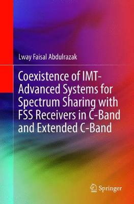 【预订】Coexistence of IMT-Advanced Systems for Spectrum Sharing with FSS Receivers in C-Band and Extended C-Band