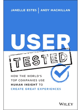 User Tested: How the World’s Top Companies Use Human Insight to Create Great Experiences 用户测试：世界*公司如何利用人