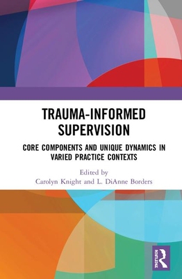 【预订】Trauma-Informed Supervision
