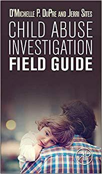 【预订】Child Abuse Investigation Field Guide