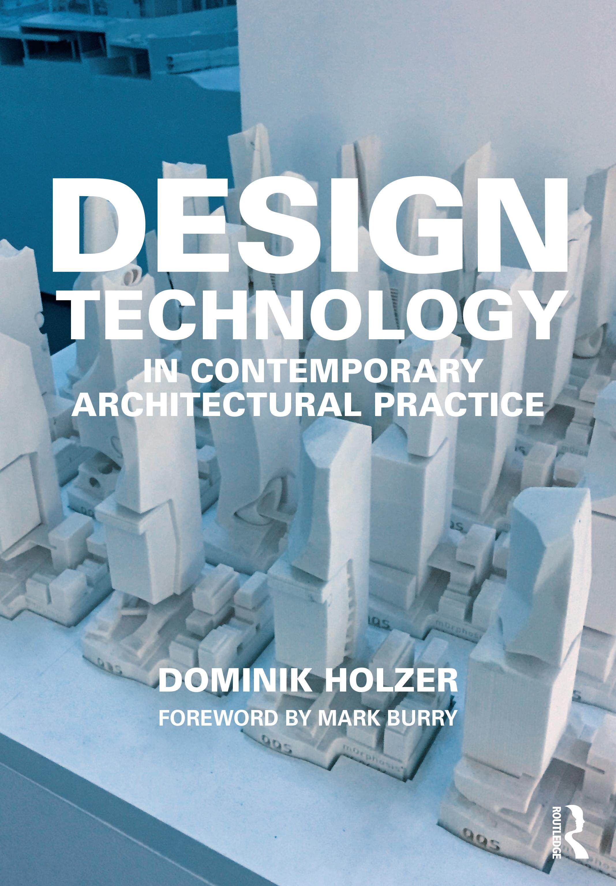 [预订]Design Technology in Contemporary Architectural Practice 9781138624535