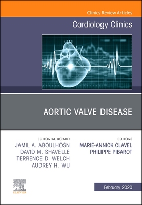 【预订】Aortic Valve Disease, an Issue of Cardiology Clinics