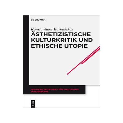 预订 Ästhetizistische Kulturkritik und ethische Utopie