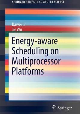 预订 Energy-aware Scheduling on Multiprocessor Platforms