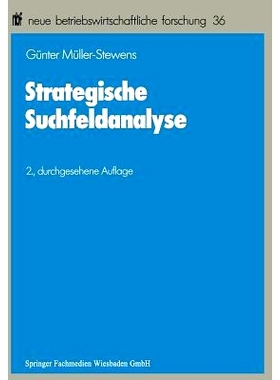 预订 Strategische Suchfeldanalyse: Die Identifikation neuer Geschäfte zur Überwindung struktureller Stagnation: 978366
