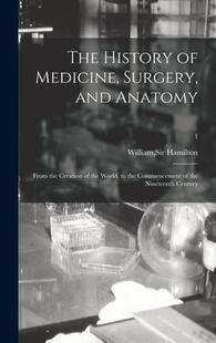 Surgery 预订 and Medicine History Commencement World Anatomy the Creation The 9781013534393 From