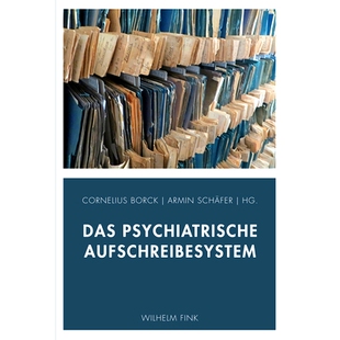 预订 Das psychiatrische Aufschreibesystem 系统的撰写精神病学:精神病学的记录,整理,撰写: 9783770557738