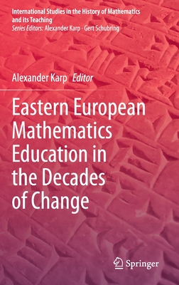 【预订】Eastern European Mathematics Education in the Decades of Change 书籍/杂志/报纸 原版其它 原图主图