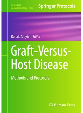 预订 Graft-Versus-Host Disease: Methods and Protocols 移植物抗宿主病：方法与协议: 9781071644294