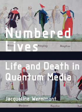 【预订】Numbered Lives: Life and Death in Quantum Media