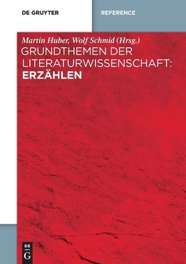 【预订】Grundthemen der Literaturwissenschaft: Erzählen 9783110709155