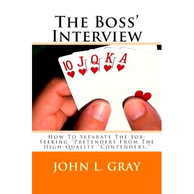 预订 The Boss’ Interview: How To Separate The Job-Seeking 