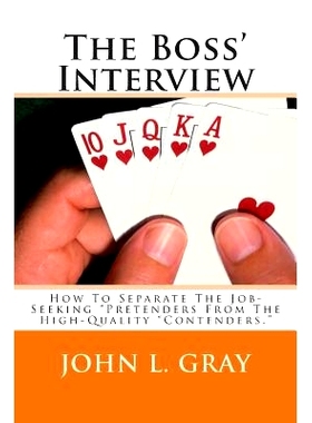预订 The Boss’ Interview: How To Separate The Job-Seeking 