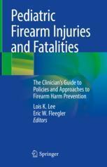 [预订]Pediatric Firearm Injuries and Fatalities 9783030622442