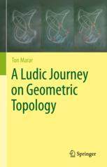 【预订】A Ludic Journey on Geometric Topology 9783031074417