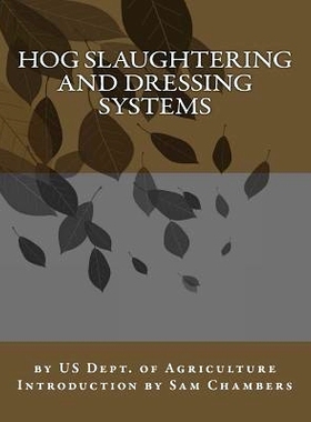 预订 Hog Slaughtering and Dressing Systems: 9781540547200