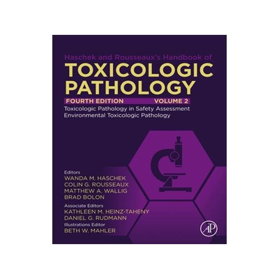 [预订]Haschek and Rousseaux’s Handbook of Toxicologic Pathology, Volume 2 9780128210475