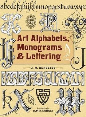 【预订】Art Alphabets, Monograms, and Lettering