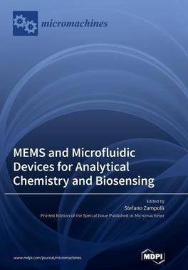 [预订]MEMS and Microfluidic Devices for Analytical Chemistry and Biosensing 9783036562018